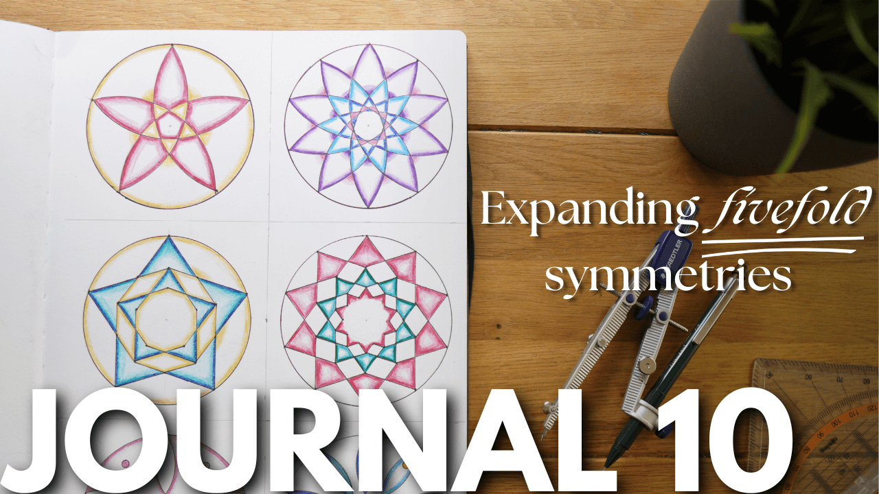 Journal 10 – Exploring more Five & Tenfold Forms